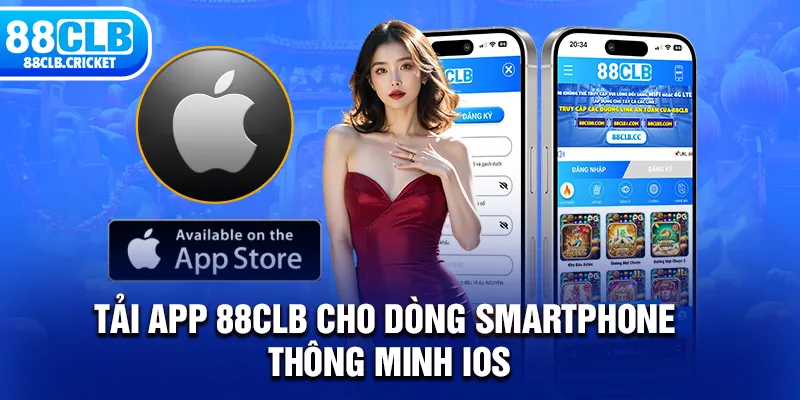 Tải app 88CLB cho dòng Smartphone thông minh iOS