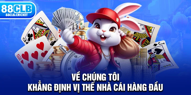 Về chúng tôi khẳng định vị thế nhà cái hàng đầu